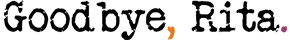 Goodbye Rita (ES)